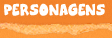 Personagens