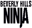Beverly Hills Ninja