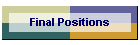 Final Positions