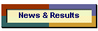 News & Results