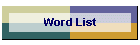 Word List