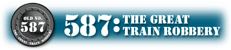 587: The Great Train Robbery