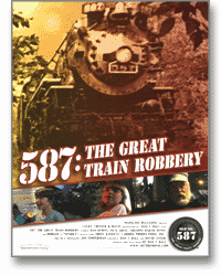 587: The Great Train Robbery