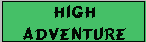 High Adventure Home - Backpacking, Canoeing, Snow camping - How we do it