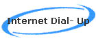 Internet Dial- Up
