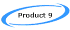 Product 9