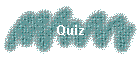 Quiz