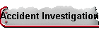 Accident Investigation