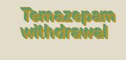 temazepam withdrawal