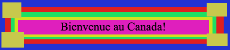 Bienvenue au Canada