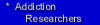 Addiction Researchers