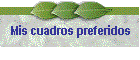Mis cuadros preferidos