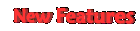 New Features