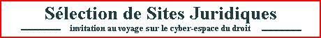 Une S�lection de Sites Juridiques