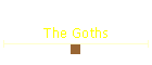 The Goths