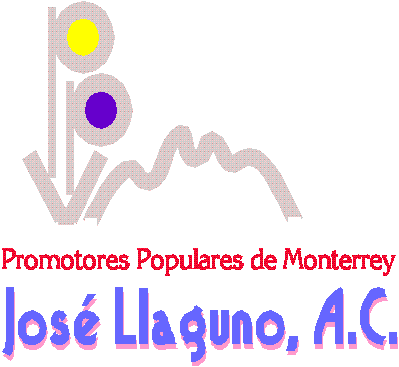 Promotores Populares de Monterrey JOSE LLAGUNO, A.C.