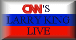 CNN's Larry King Live