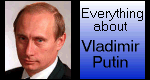 Everything about Vladimir Putin