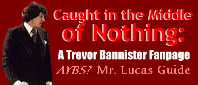 Caught in the Middle of Nothing: AYBS? Mr. Lucas Guide