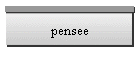 pensee
