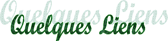 Quelques Liens