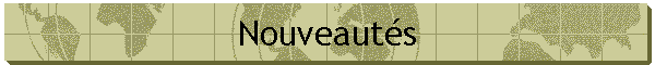 Nouveaut�s