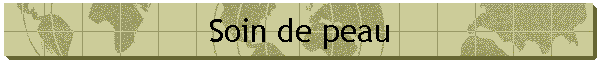 Soin de peau