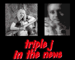 triple j in the news