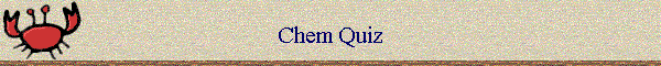 Chem Quiz