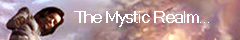The Mystic Realm - a site made by my best friend Mystic Angel!