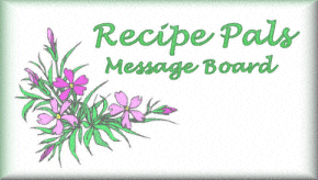 Recipe Pals Message Board