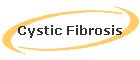 Cystic Fibrosis