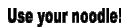 useyournoodle2.gif (4369 bytes)