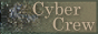 I am a Proud Member of the Cyber Crew!