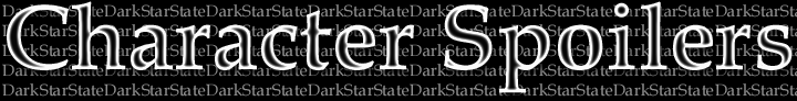 Character Spoilers