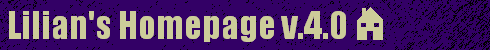 [Lilian's Homepage V.4.0]