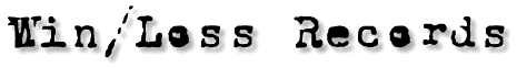 Win/Loss Records