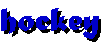Hockey