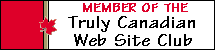 Truly Canadian Web
Site Club