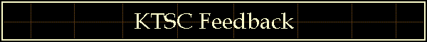 KTSC Feedback