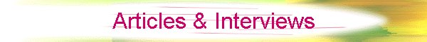 Articles & Interviews