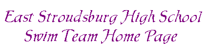 East Stroudsburg Swim Team Home Page