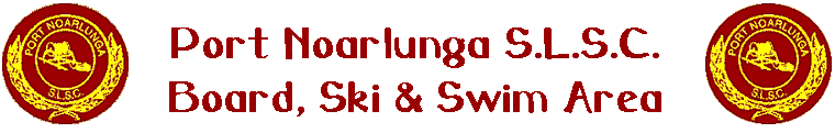 Port Noarlunga S.L.S.C. Board, Ski & Swim Area