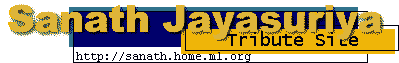 Sanath Jayasuriya Tribute Site