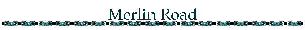 Merlin Road