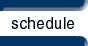 Schedule