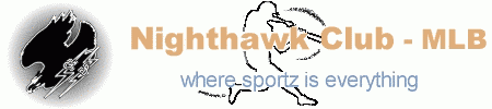 Nighthawk Sportz Club - MLB