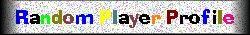 Random Player Profile