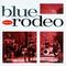 Blue Rodeo - Diamond Mine