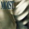 Moist - Silver